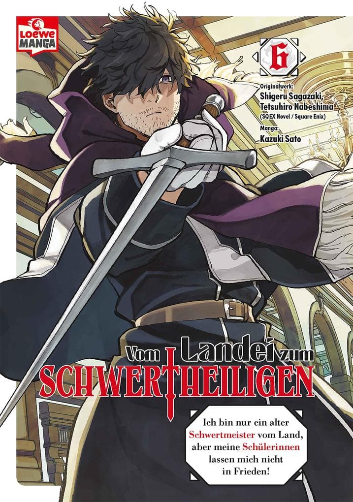 Vom Landei zum Schwertheiligen - Ich bin nur ein alter Schwertmeister vom Land, aber meine Schülerinnen lassen mich nicht in Frieden! 06