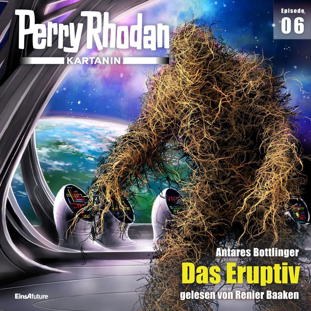 Perry Rhodan Kartanin 06: Das Eruptiv