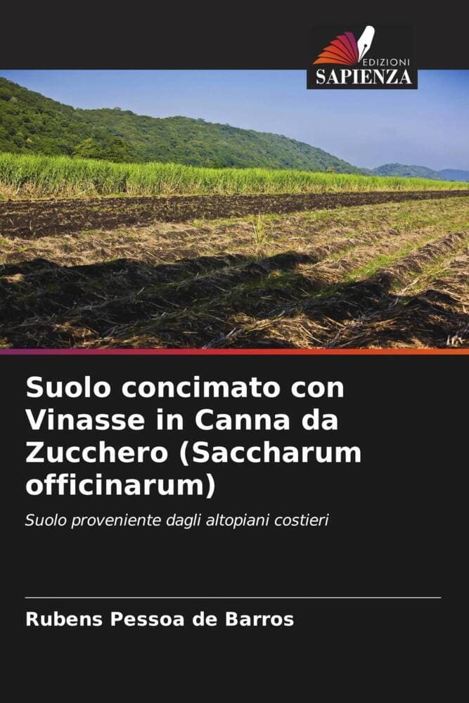 Suolo concimato con Vinasse in Canna da Zucchero (Saccharum officinarum)