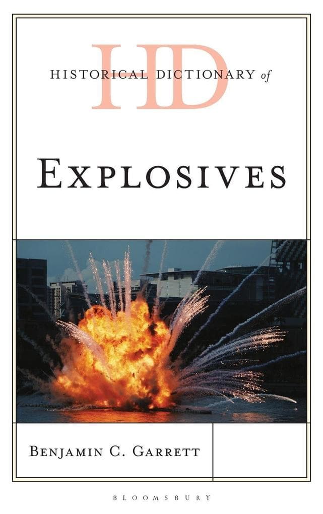 Historical Dictionary of Explosives