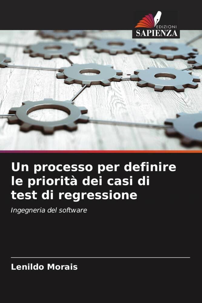 Un processo per definire le priorità dei casi di test di regressione