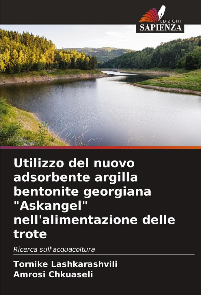 Utilizzo del nuovo adsorbente argilla bentonite georgiana "Askangel" nell'alimentazione delle trote