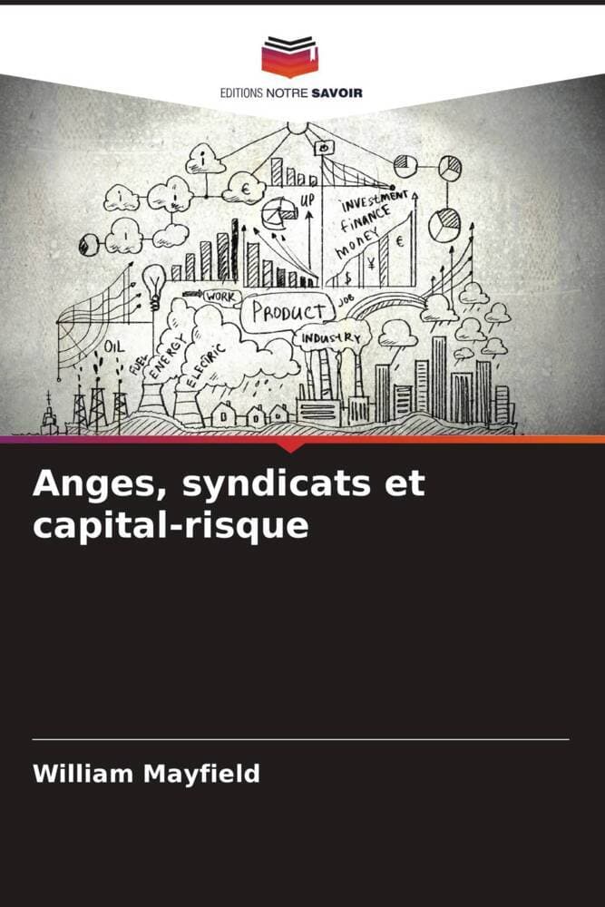 Anges, syndicats et capital-risque