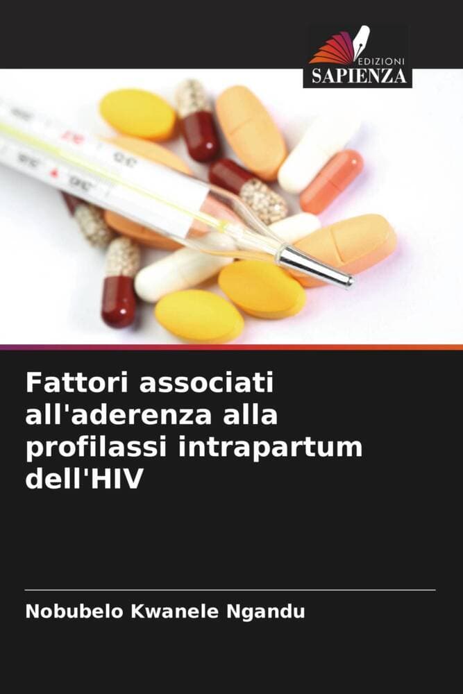 Fattori associati all'aderenza alla profilassi intrapartum dell'HIV