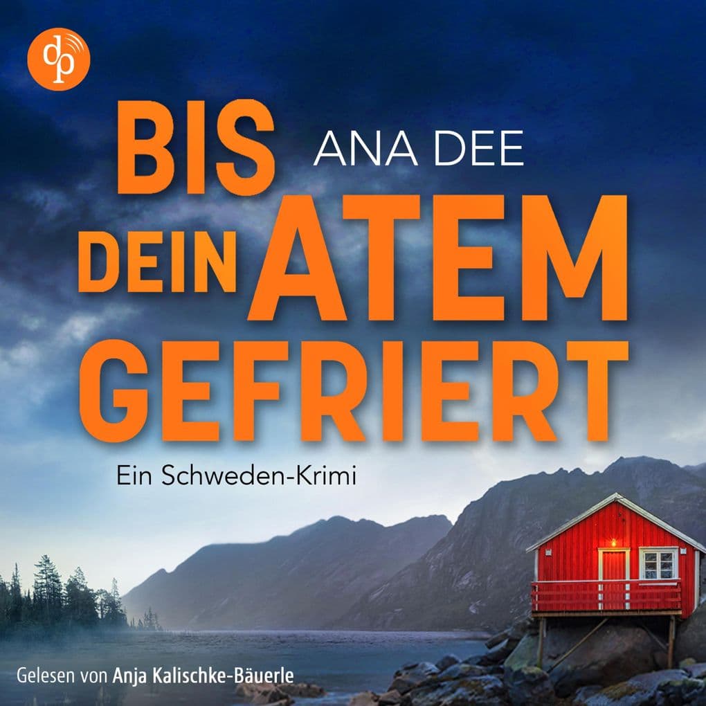 Bis dein Atem gefriert | Ein Skandinavien Krimi Hörbuch