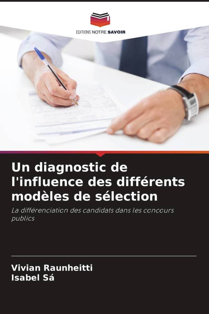 Un diagnostic de l'influence des différents modèles de sélection