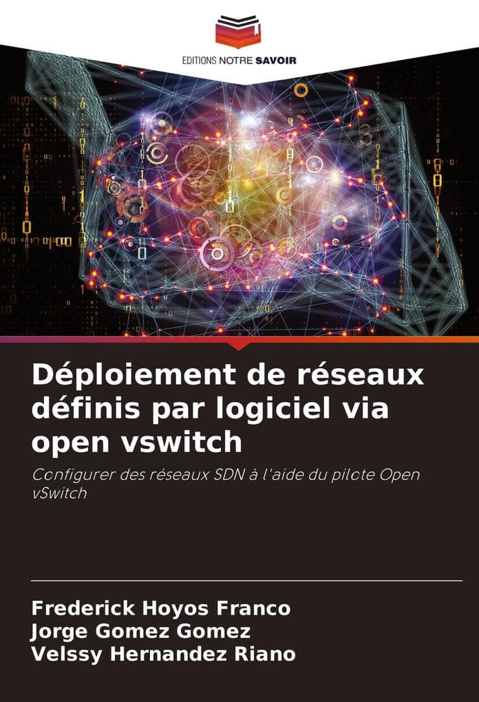 Déploiement de réseaux définis par logiciel via open vswitch