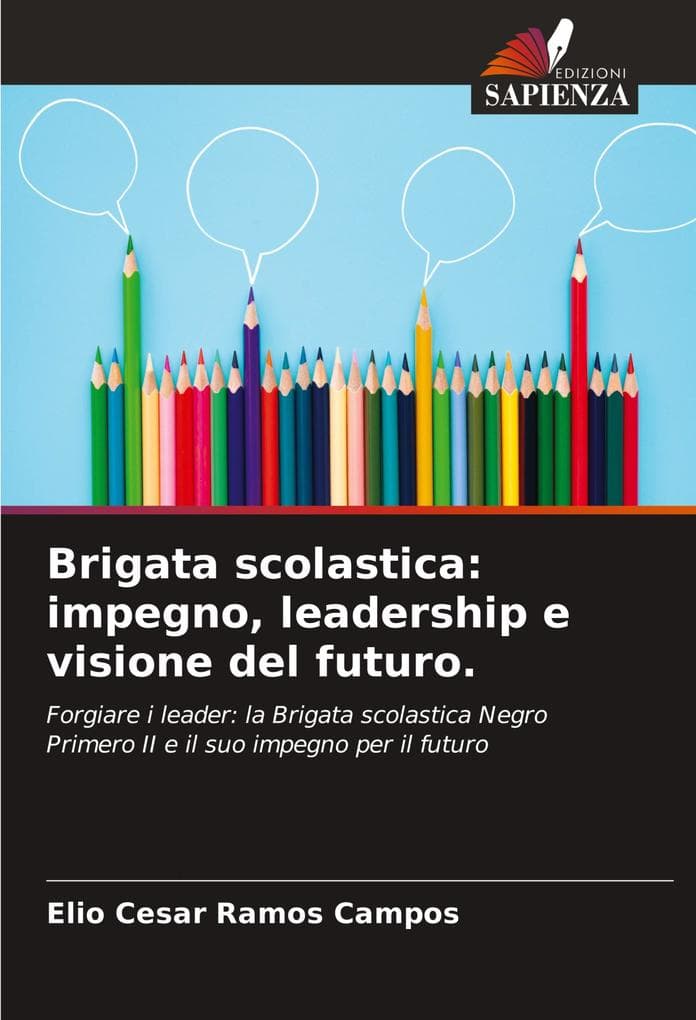 Brigata scolastica: impegno, leadership e visione del futuro.