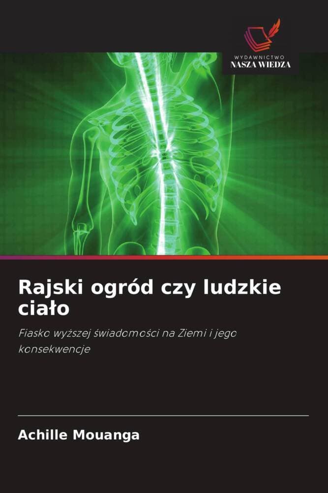 Rajski ogród czy ludzkie ciao