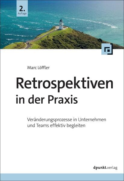 Retrospektiven in der Praxis