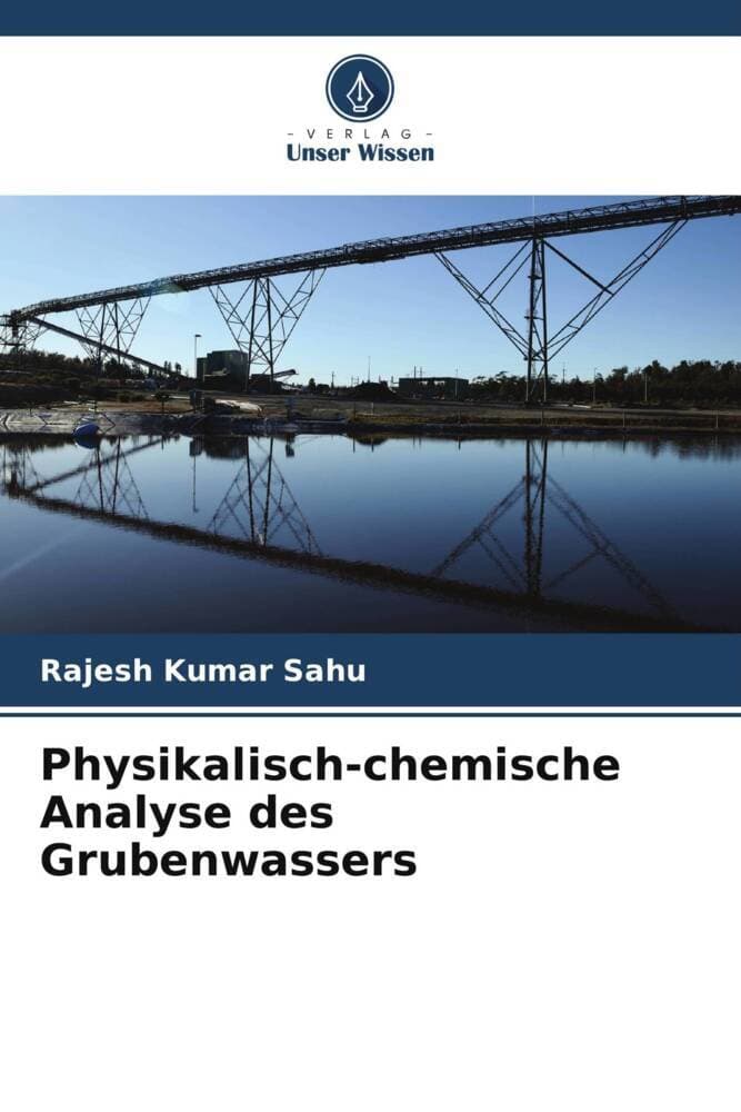 Physikalisch-chemische Analyse des Grubenwassers