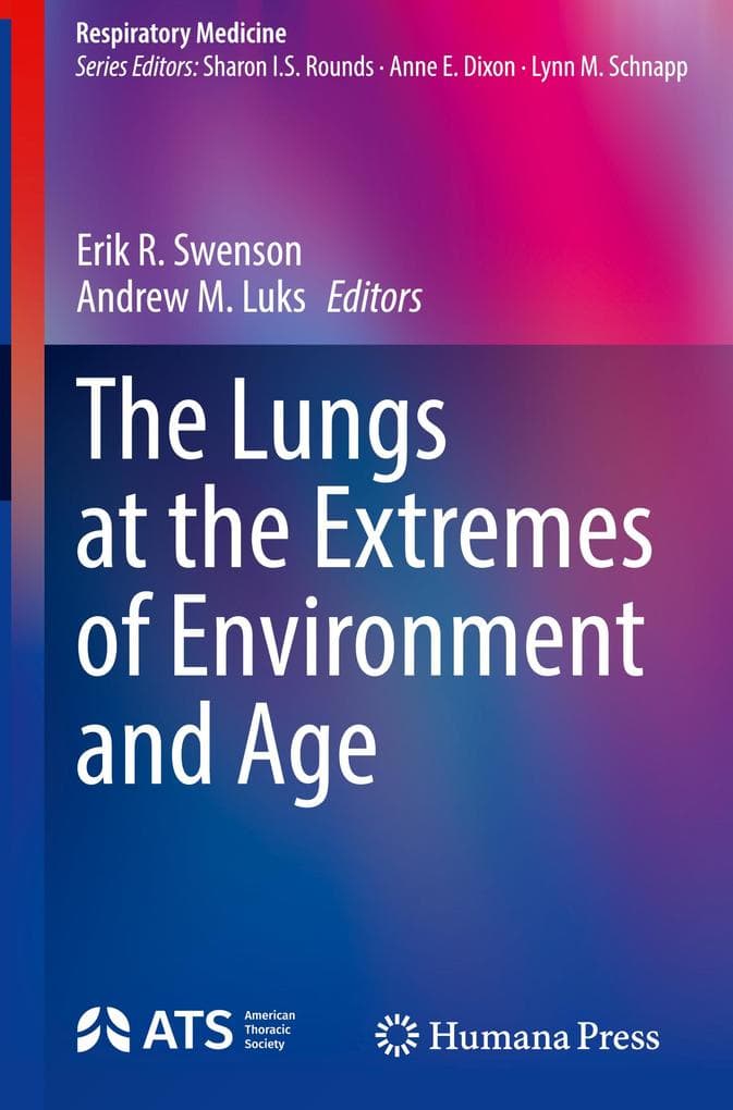 The Lungs at the Extremes of Environment and Age