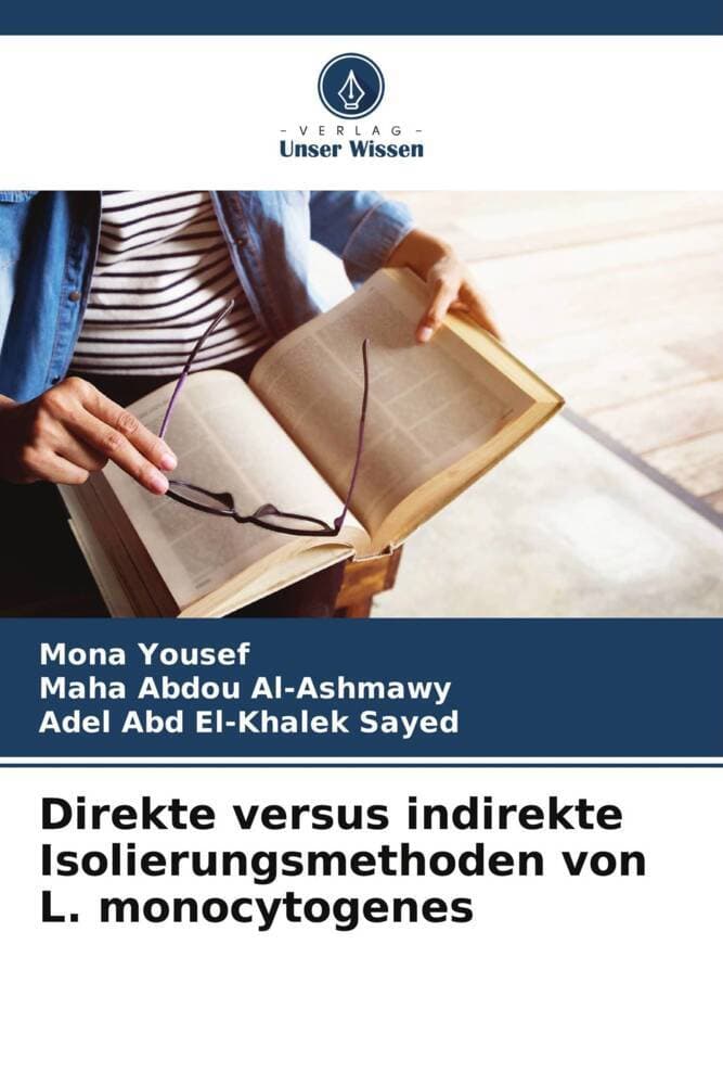 Direkte versus indirekte Isolierungsmethoden von L. monocytogenes