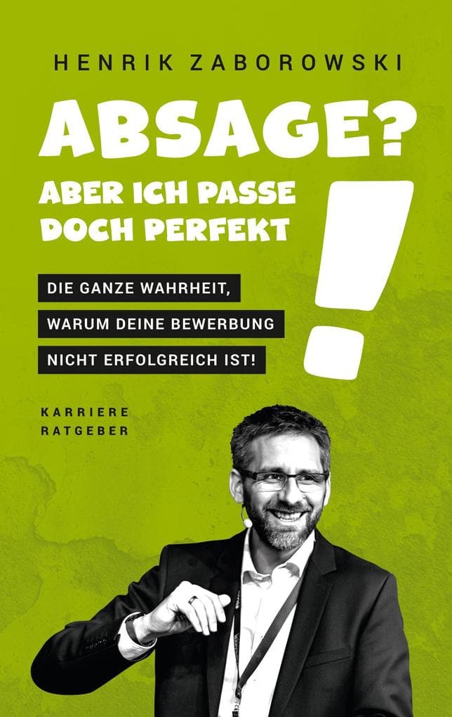 Absage? Aber ich passe doch perfekt!