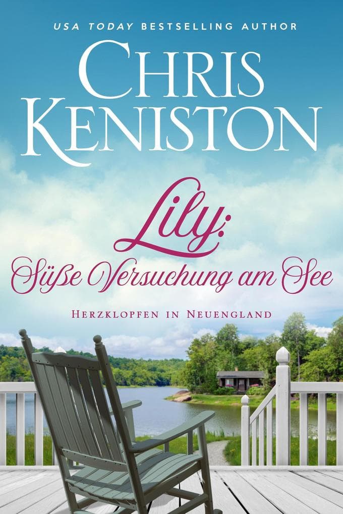 Lily: Süße Versuchung am See (Herzklopfen in Neuengland, #2)