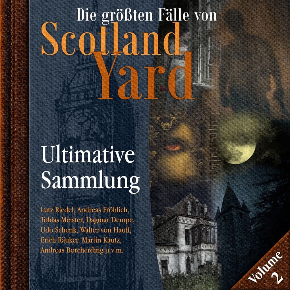 Die größten Fälle von Scotland Yard, Ultimative Sammlung Volume 2