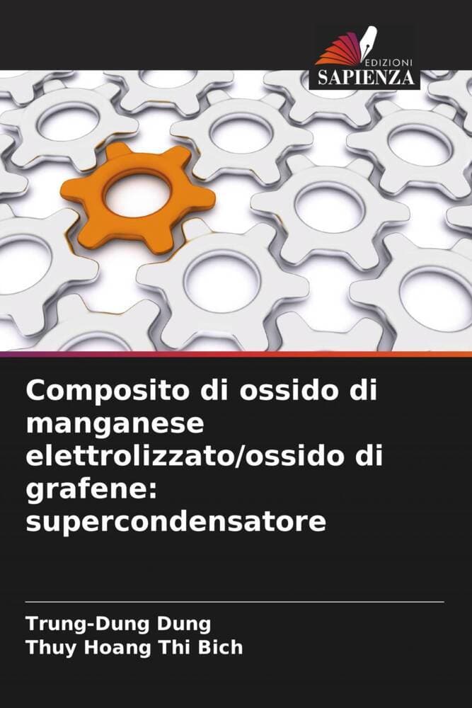 Composito di ossido di manganese elettrolizzato/ossido di grafene: supercondensatore