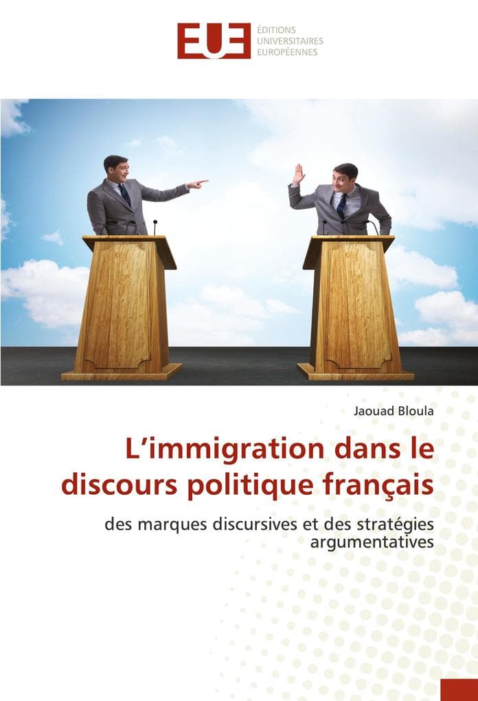 L'immigration dans le discours politique français