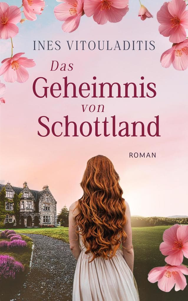 Das Geheimnis von Schottland | Ein dramatischer Familiengeheimnis Liebesroman (EXKLUSIV bei uns)
