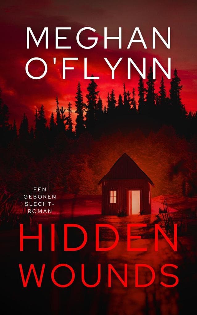 Hidden Wounds - Een Geboren Slecht-roman