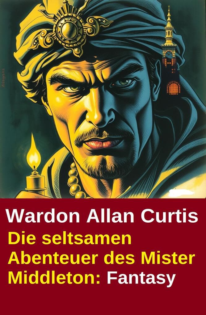 Die seltsamen Abenteuer des Mister Middleton: Fantasy