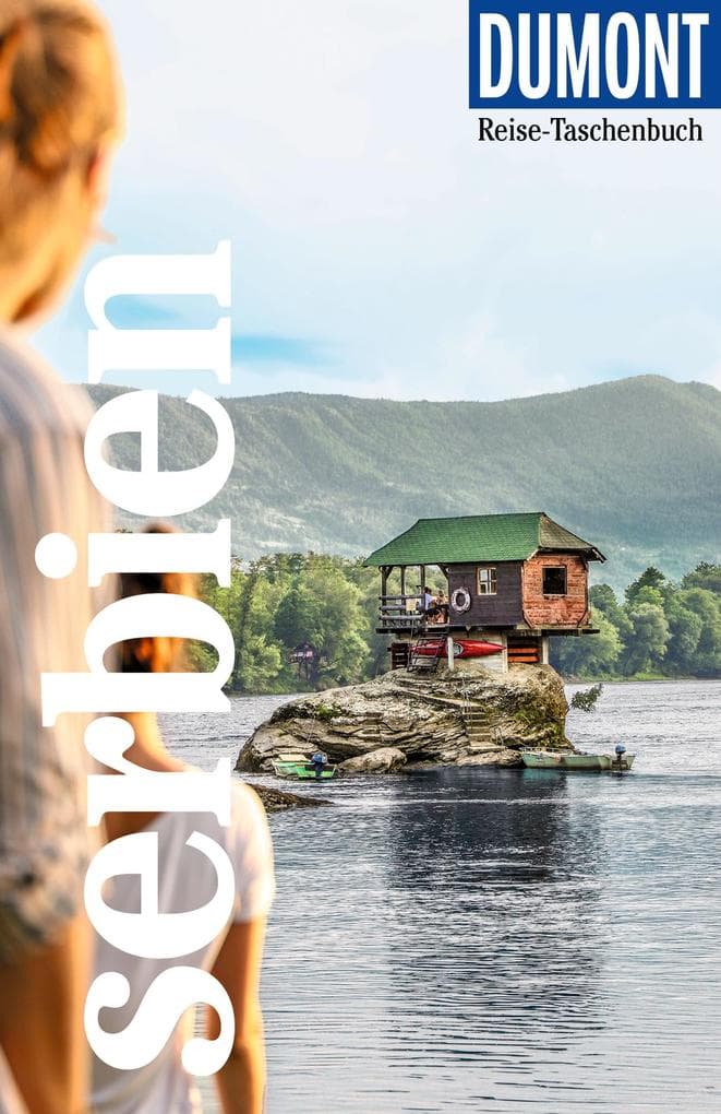 DUMONT Reise-Taschenbuch E-Book Serbien