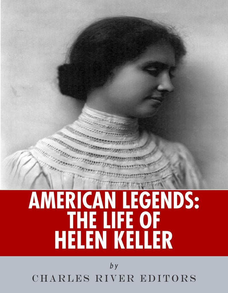 The Life of Helen Keller