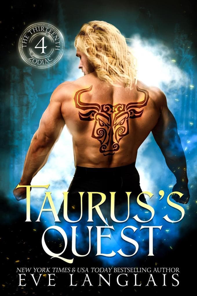 Taurus's Quest (The Thirteenth Zodiac, #4)