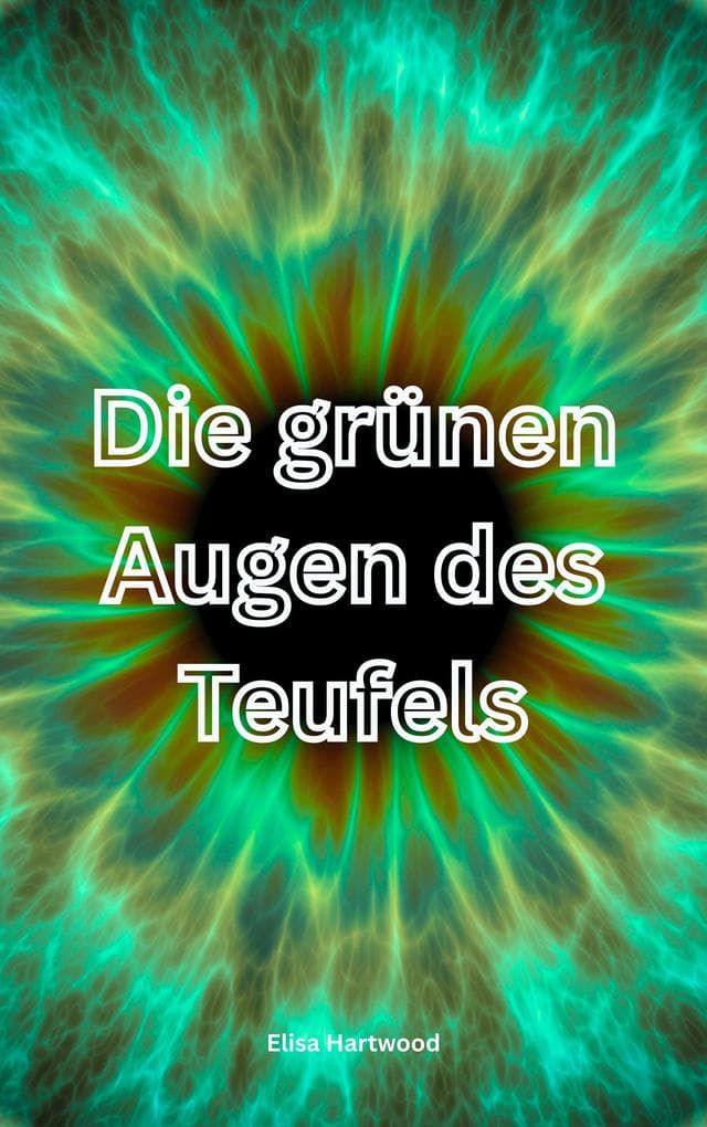 Die grünen Augen des Teufels