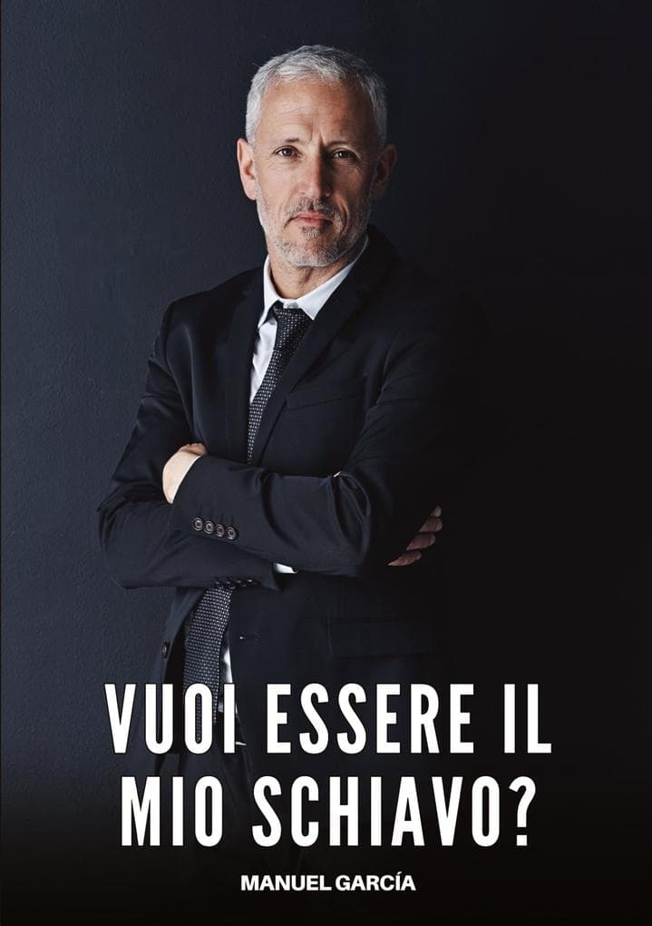 Vuoi essere il mio Schiavo?