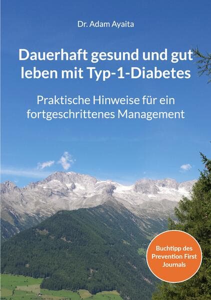 Dauerhaft gesund und gut leben mit Typ-1-Diabetes