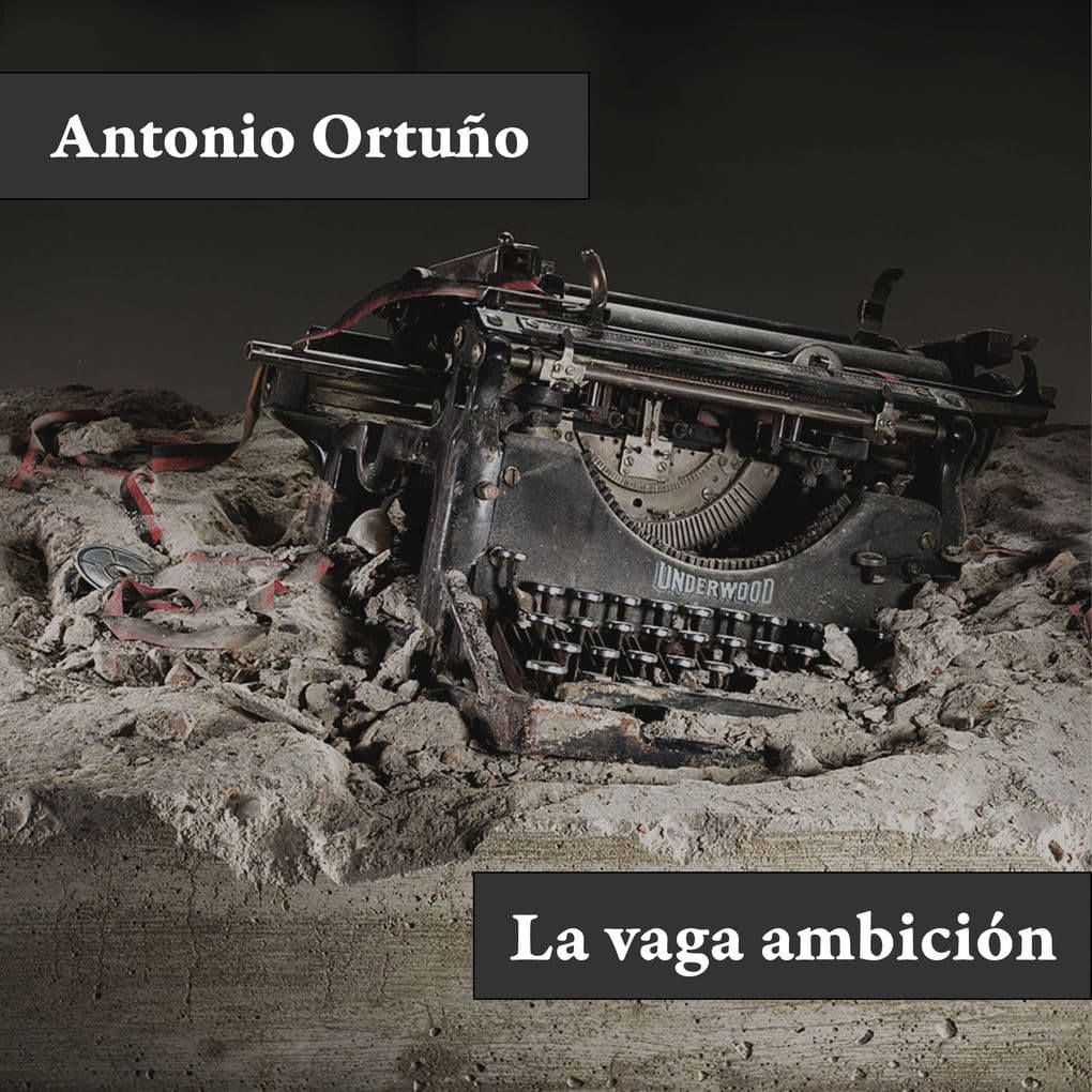 La vaga ambición