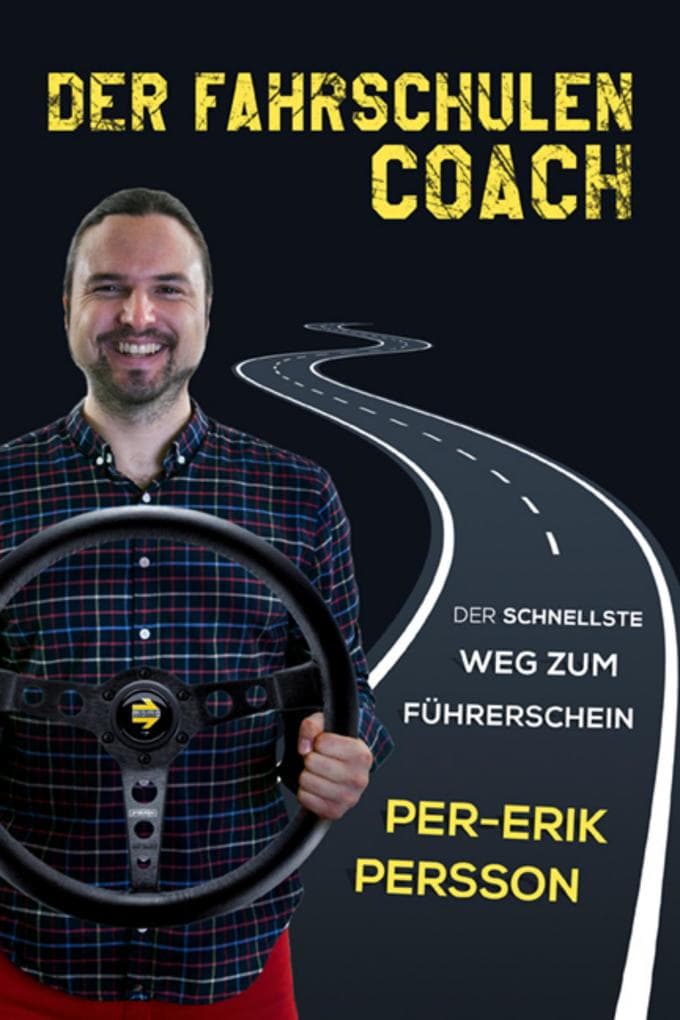 Der Fahrschulen Coach - Der Schnellste Weg Zum Fuhrershein