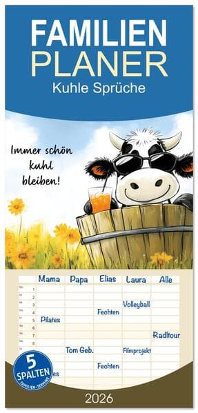 Familienplaner 2026 - Kuhle Sprüche mit 5 Spalten (Wandkalender, 21 x 45 cm) CALVENDO