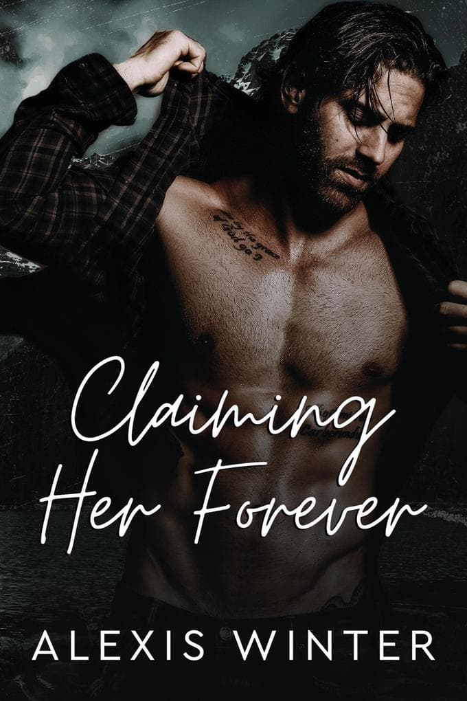 Claiming Her Forever (Men of Rocky Mountain Series, #1)