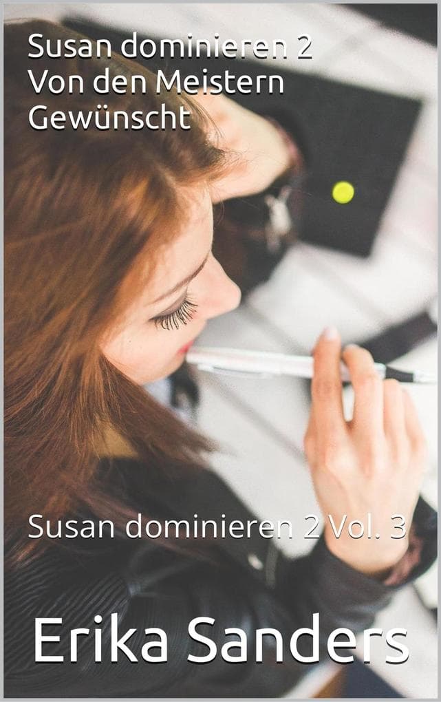 Susan dominieren 2. Von den Meistern Gewünscht