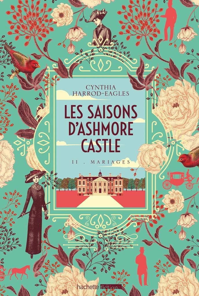 Les saisons d'Ashmore Castle - tome 2 - Mariages