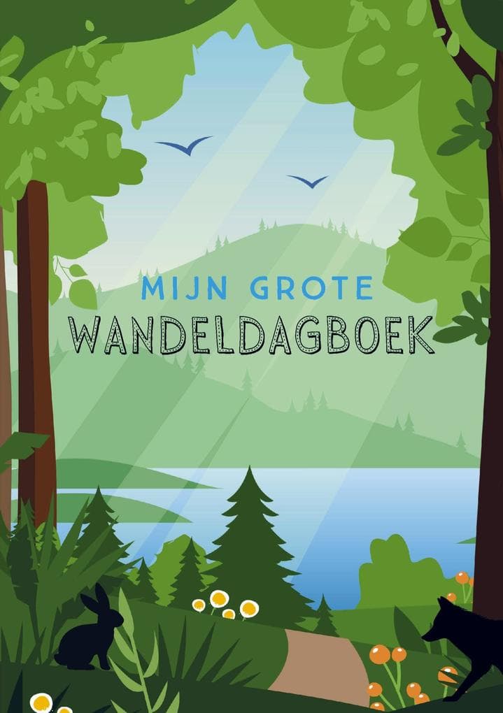 Mijn grote Wandeldagboek