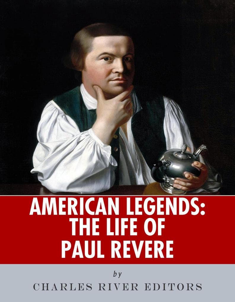 The Life of Paul Revere