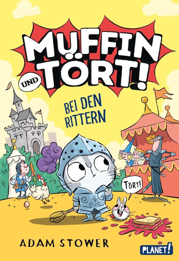 Muffin und Tört! 2: Bei den Rittern