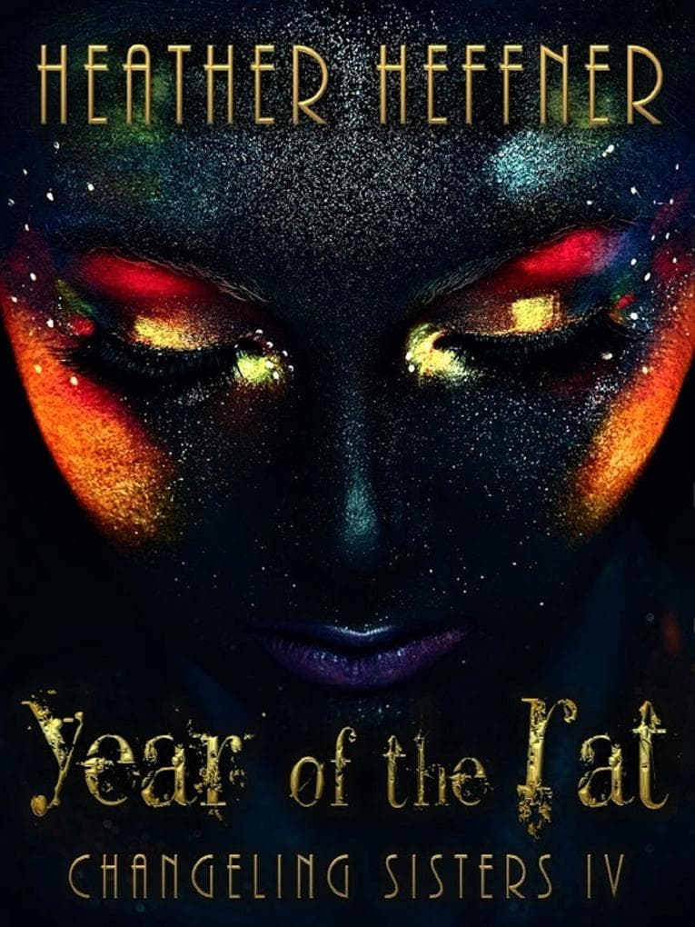 Year of the Rat (Changeling Sisters, #4)
