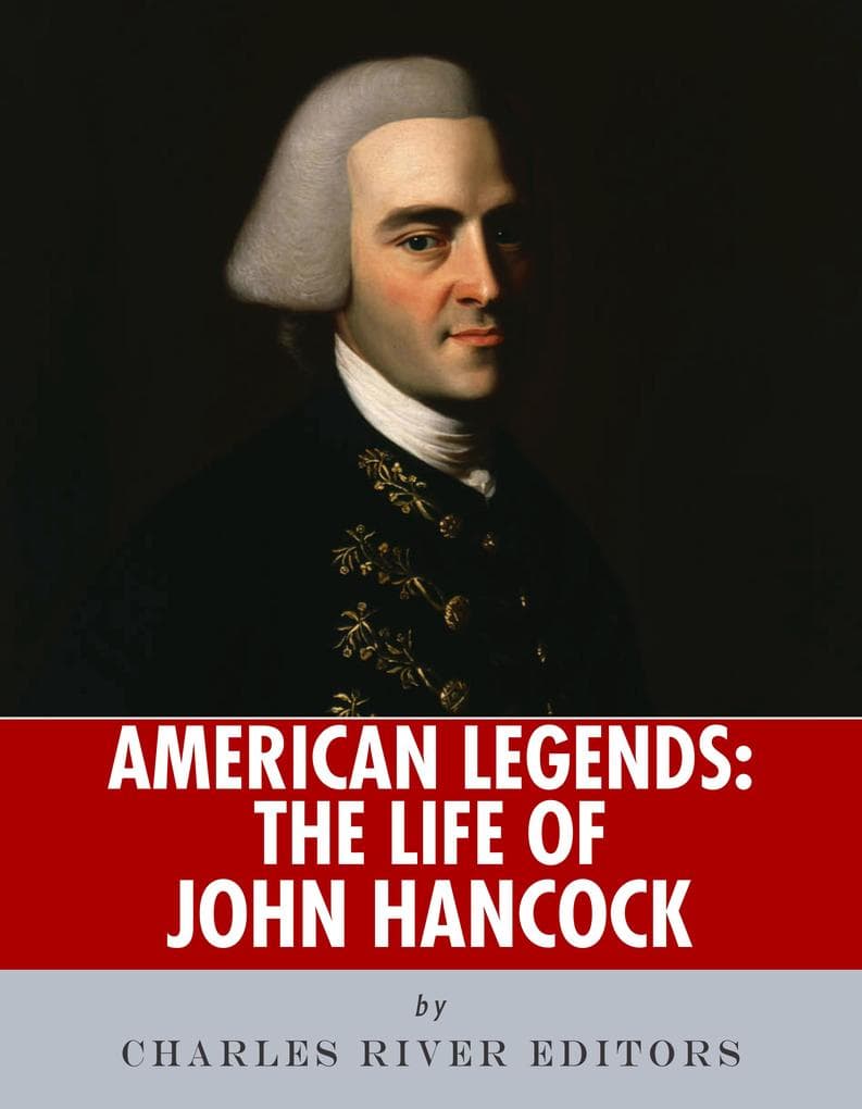 The Life of John Hancock
