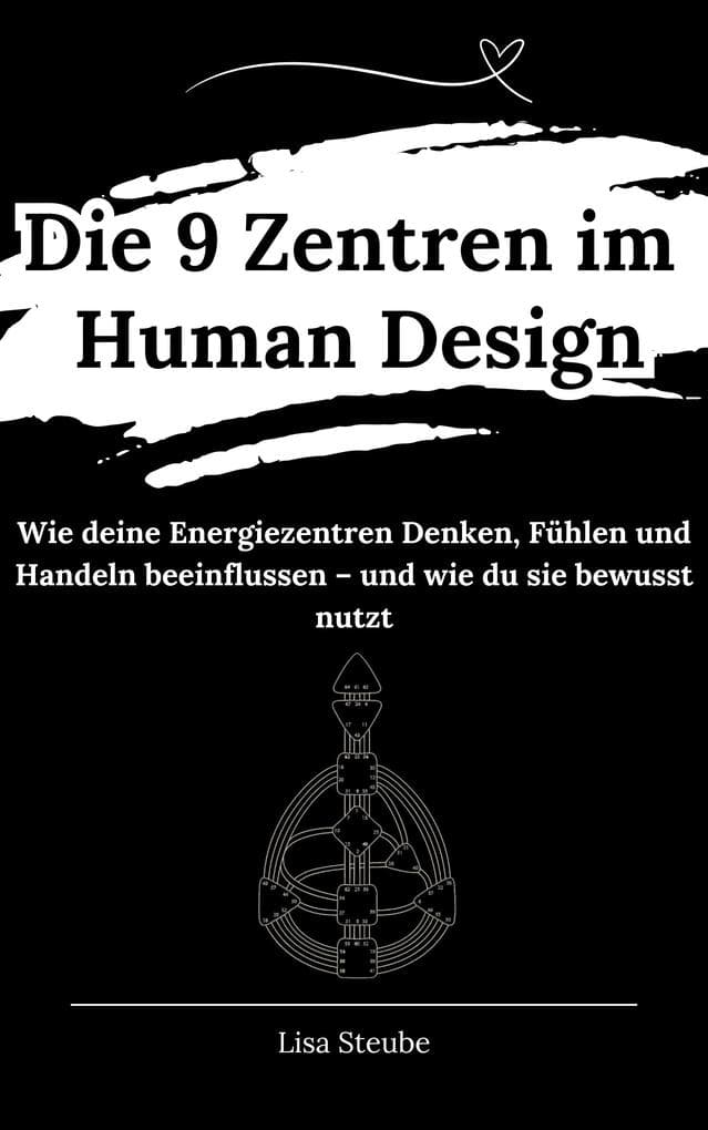 Die 9 Zentren im Human Design