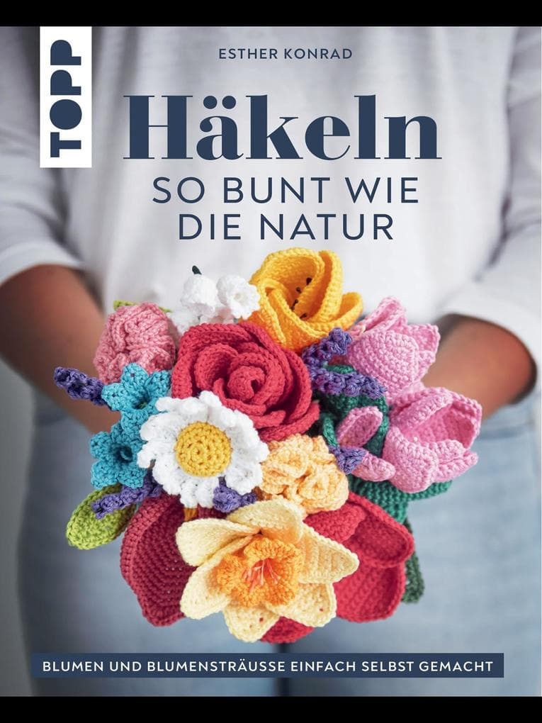 Häkeln so bunt wie die Natur