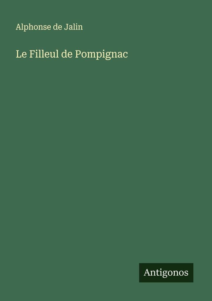 Le Filleul de Pompignac