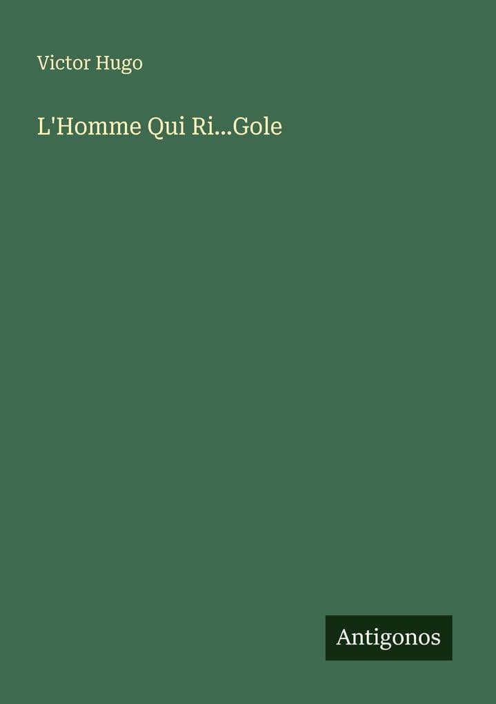 L'Homme Qui Ri...Gole