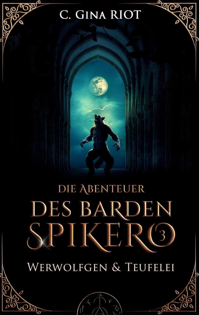 Werwolfgen & Teufelei - Die Abenteuer des Barden Spikero 3