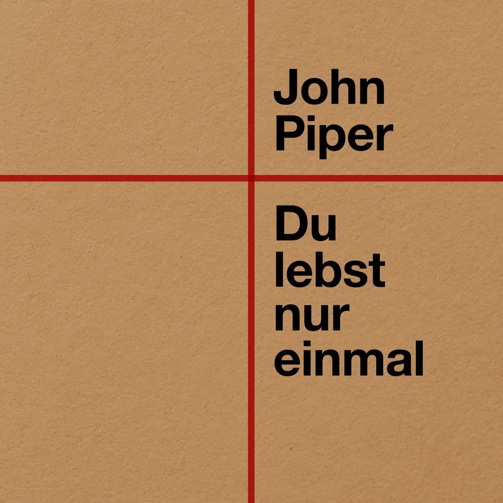 Du lebst nur einmal