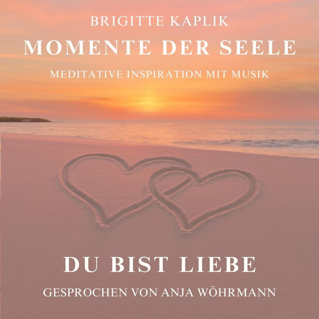 Du bist Liebe