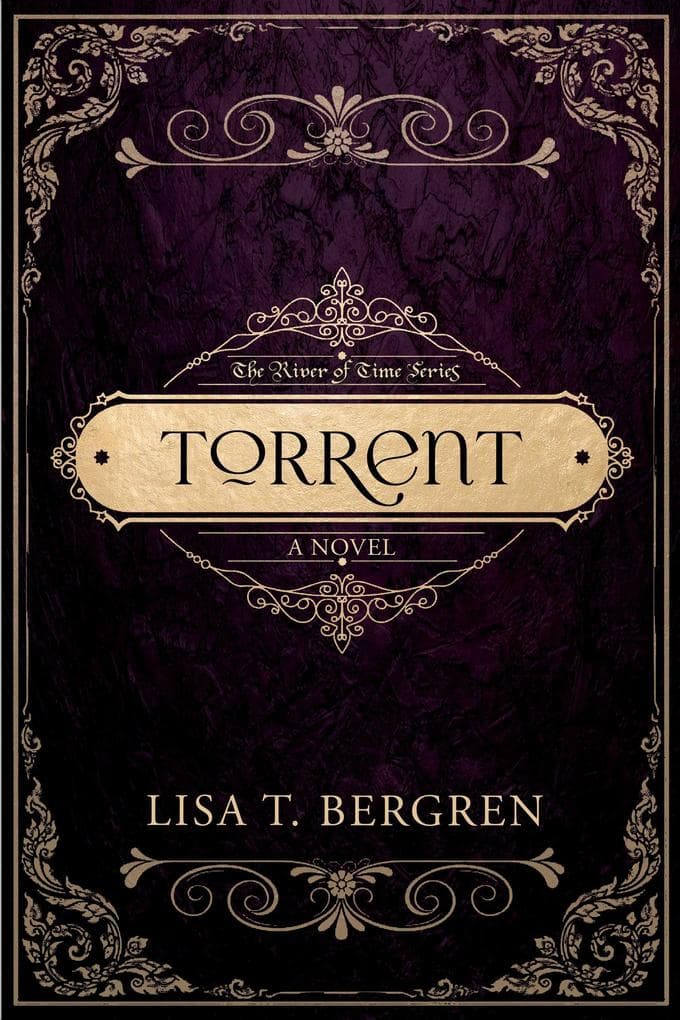 Torrent (The River of Time Series, #3)